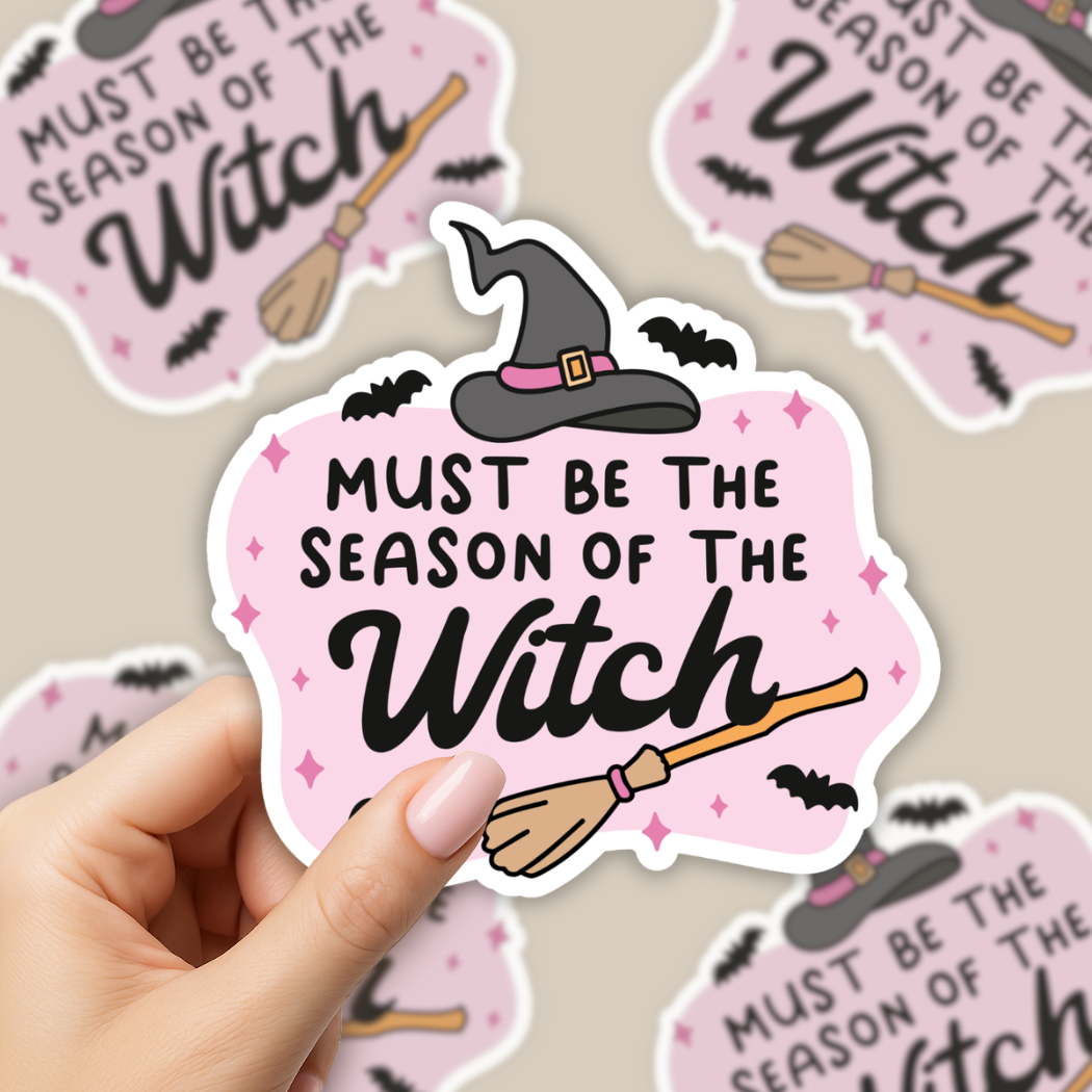 Must be the Season of the Witch Sticker