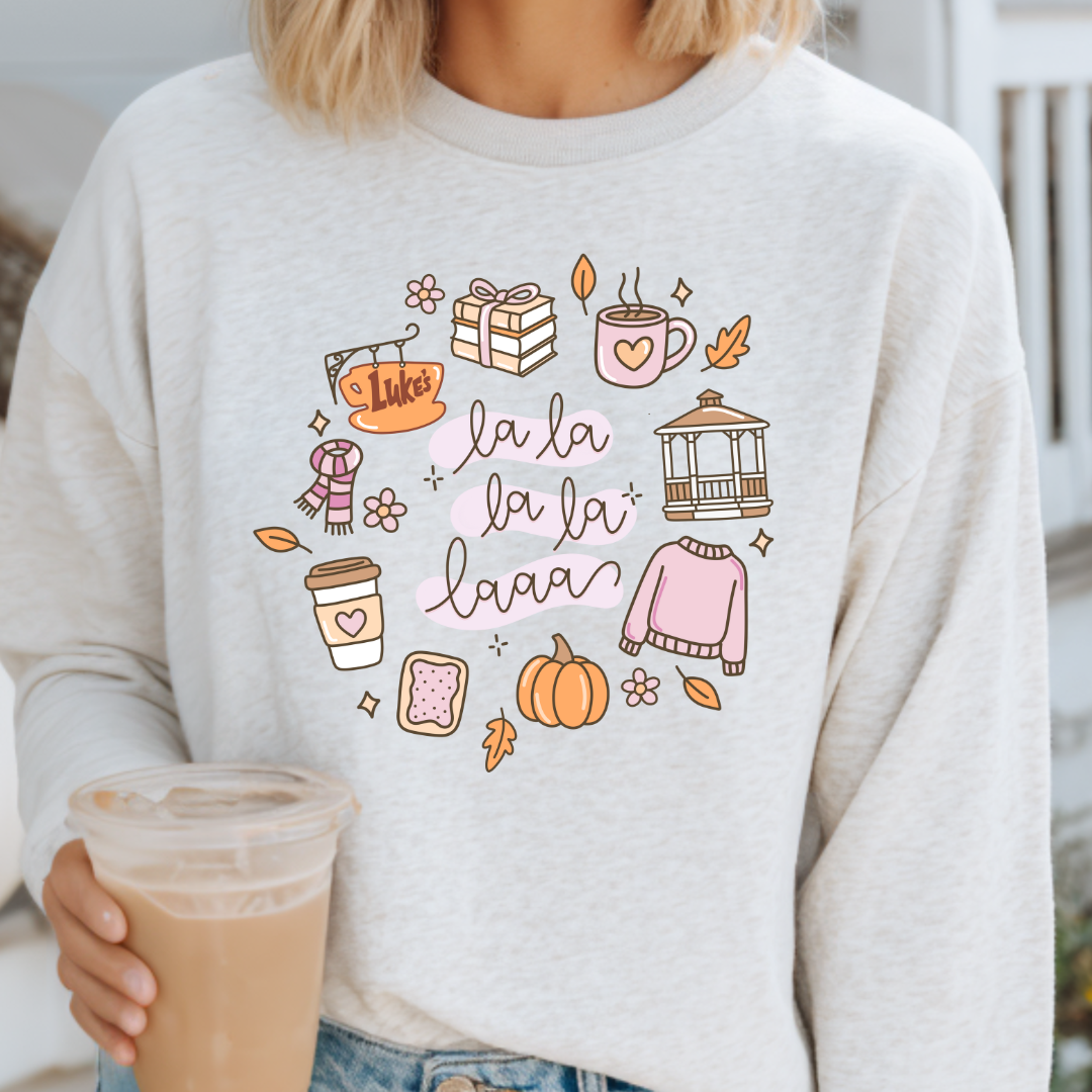 La La La La Laaa - Gilmore Girls Sweatshirt