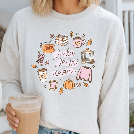 La La La La Laaa - Gilmore Girls Sweatshirt