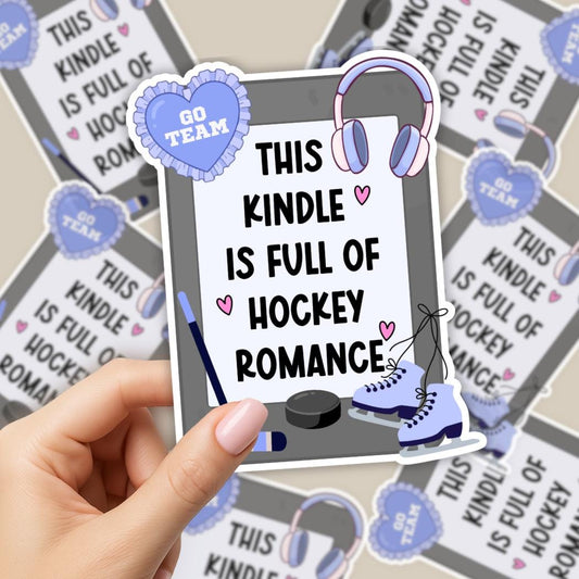 This Kindle is Full of Hockey Romance Sticker